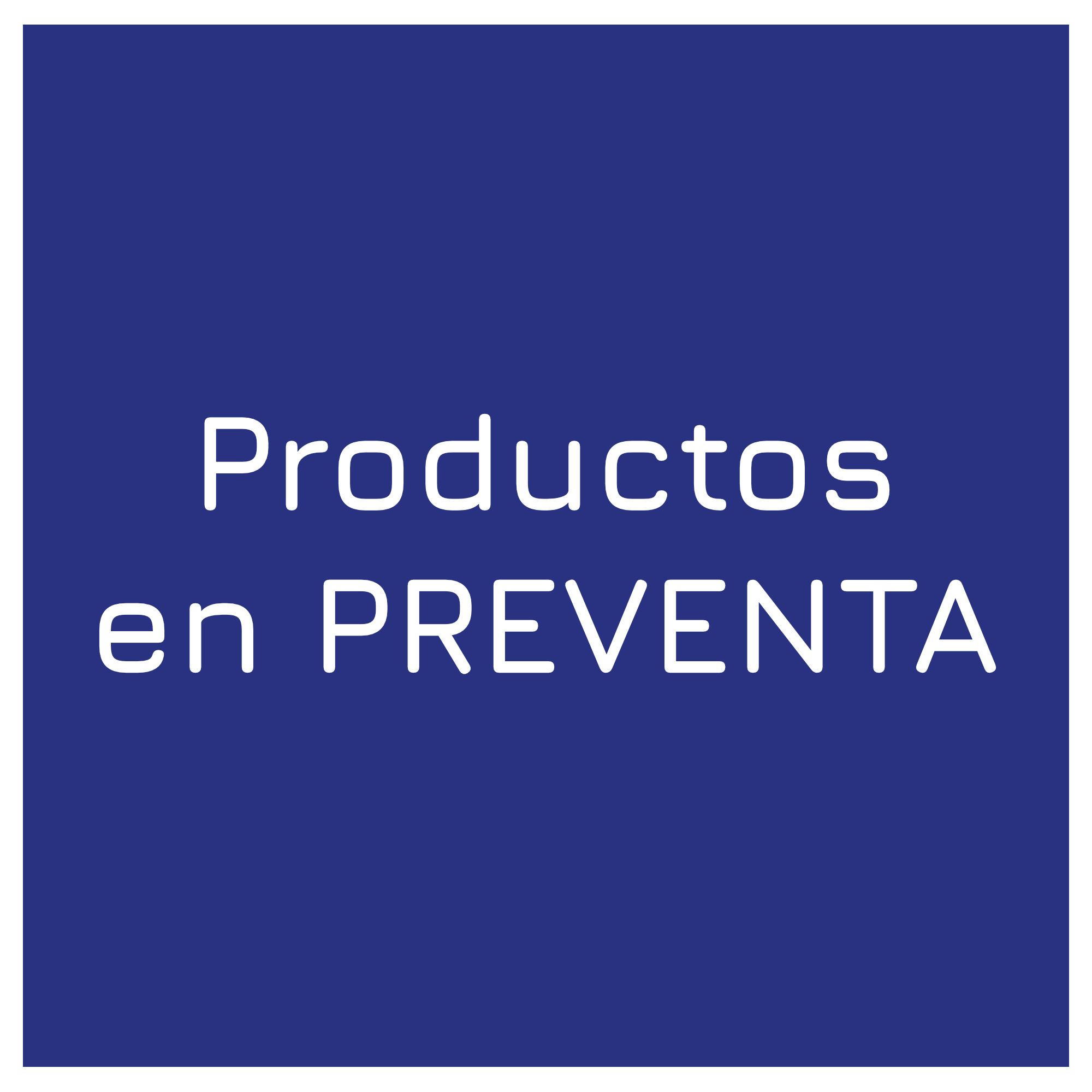Productos en PREVENTA